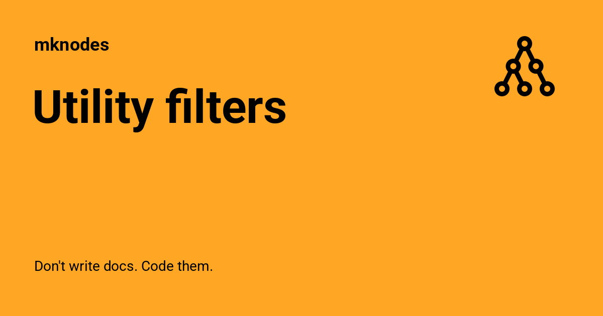 Utility filters mknodes
